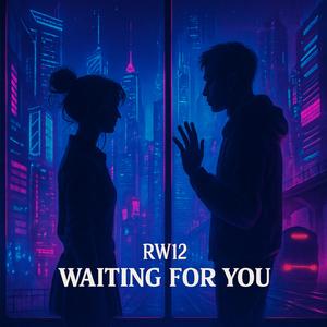 Waiting For You