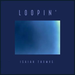 Loopin'
