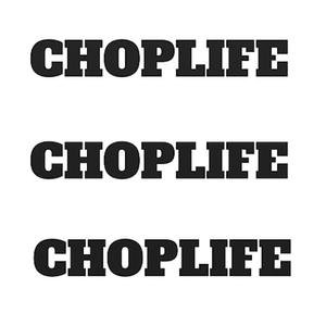ChopLife
