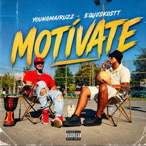 Motivate (feat. EquisKost)