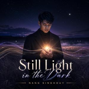 Still Light in the Dark
