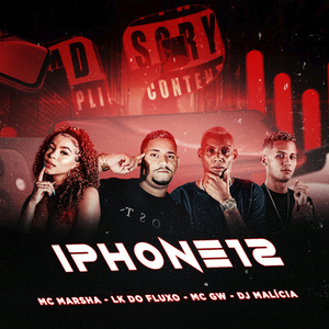 Iphone 12 (feat. MC Marsha & Mc Gw) (Brega Funk)
