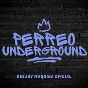 Perreo Underground