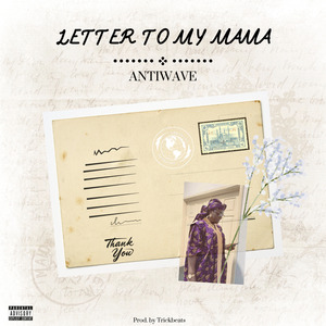 Letter To My Mama