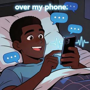 Over My Phone (Radio Edit)