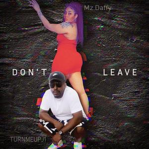 Don’t Leave