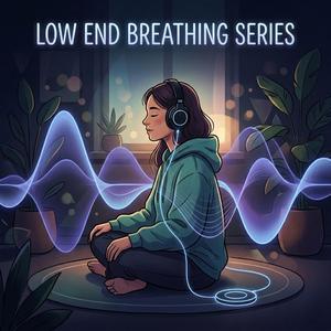 Low End Breathing Series - Box Breathing
