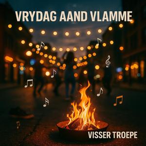 Vrydag Aand Vlamme