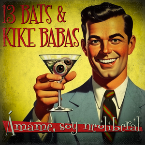 Àmame, Soy Neoliberal