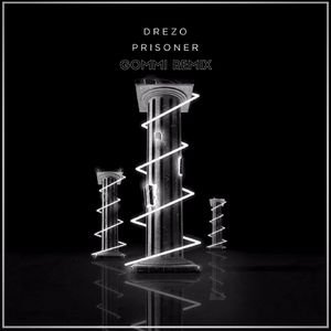 PRISONER (GOMMI REMIX)
