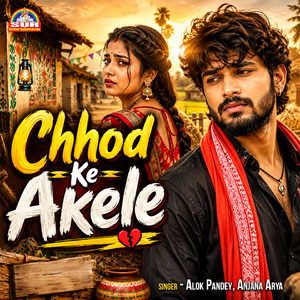Chhod Ke Akele