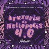 DJ Ivanzk - Bruxaria do Heliópolis 4.0