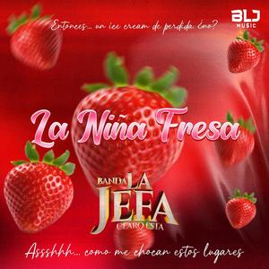 La niña fresa