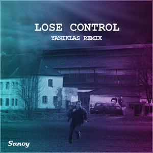 Lose Control (Yaniklas Remix)