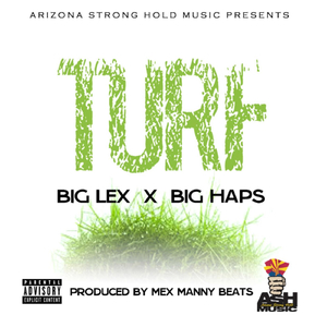 Turf (feat. Big Haps)