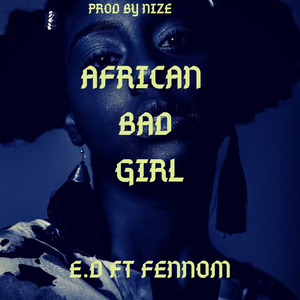 African Bad Girl