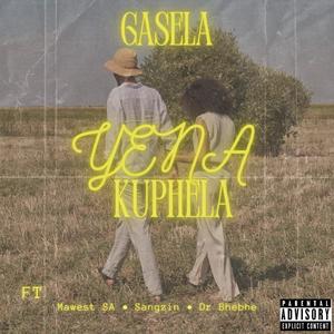 YENA KUPHELA (feat. Sangzin, Mawest SA & Dr Bhebhe)