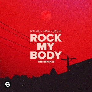 Rock My Body (with INNA & Sash!) [Marnik & VINAI Remix] [Extended Mix]