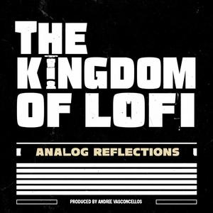ANALOG REFLECTIONS (feat. André Vasconcellos)