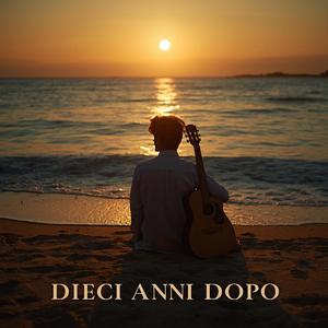 Dieci Anni Doppo
