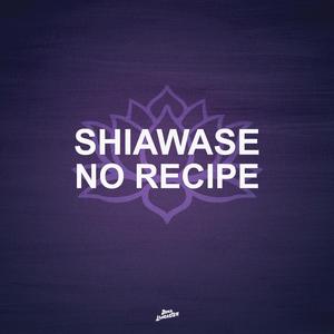 Shiawase no Recipe (from "The Apothecary Diaries")