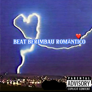 BEAT BERIMBAU ROMÂNTICO
