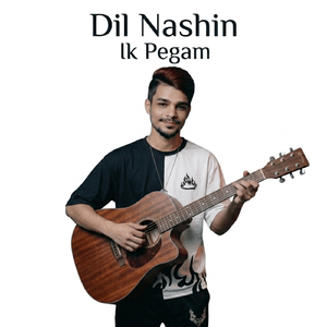 Dil Nashin Ik Pegam