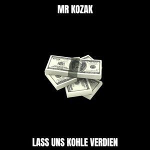 LASS UNS KOHLE VERDIEN
