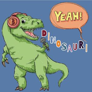 Dinosaurier (Dinosauri-Yeah)