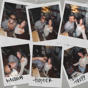 Higher (feat. Treyy)