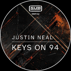 Justin Neal - Keys on 94 [SubSensory]