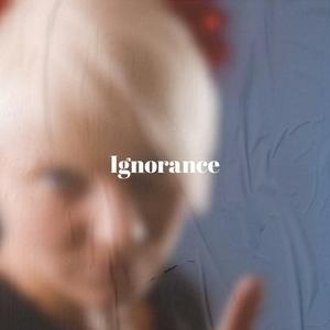 Ignorance