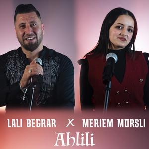 Ahlili (feat. Meriem Morsli)