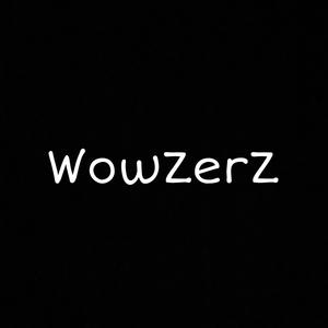 WOWZERZ