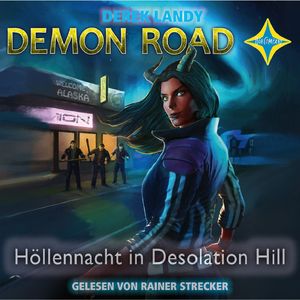 Demon Road - Höllennacht in Desolation Hill, Kapitel 13
