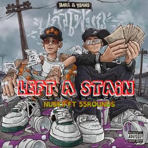 Left A Stain
