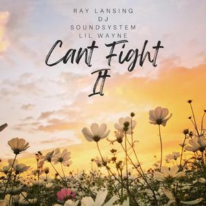Can’t Fight It (feat. Lil Wayne)