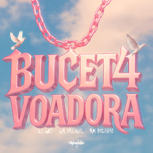 BUCETA VOADORA