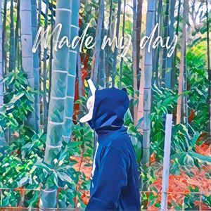 Made my day (feat. RYOMA, 2Y & SKYKIDD)
