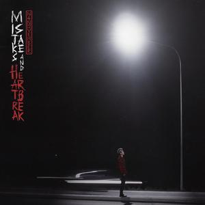 Mistakes and Heartbreak