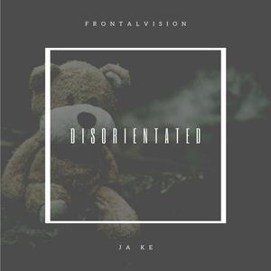 DISORIENTATED (feat. Ja Ke)
