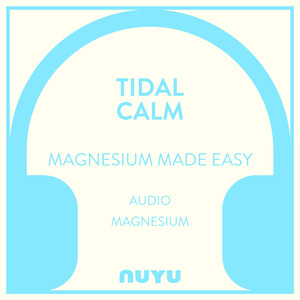 Tidal Calm - Audio Magnesium
