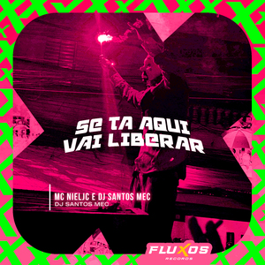 Se Tá Aqui Vai Liberar