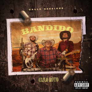 Bandido - Gallo Sessions