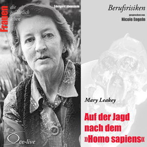 Berufsrisiken - Mary Leakey (Track 003)