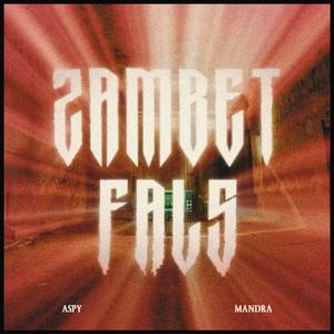 Zambet Fals (feat. Mandra)