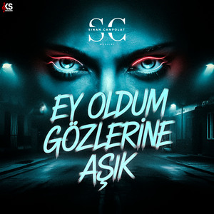 Ey Oldum Gözlerine Aşık