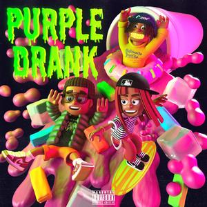 PURPLE DRANK (feat. Ben5ive & Yellabandanna)