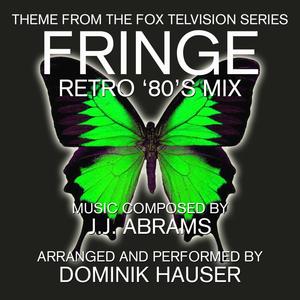 Fringe - Main Title (80's Mix)