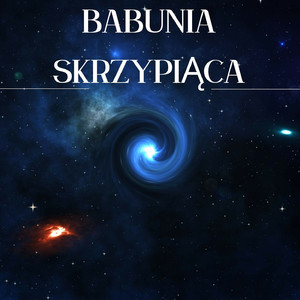 Babunia Skrzypiąca